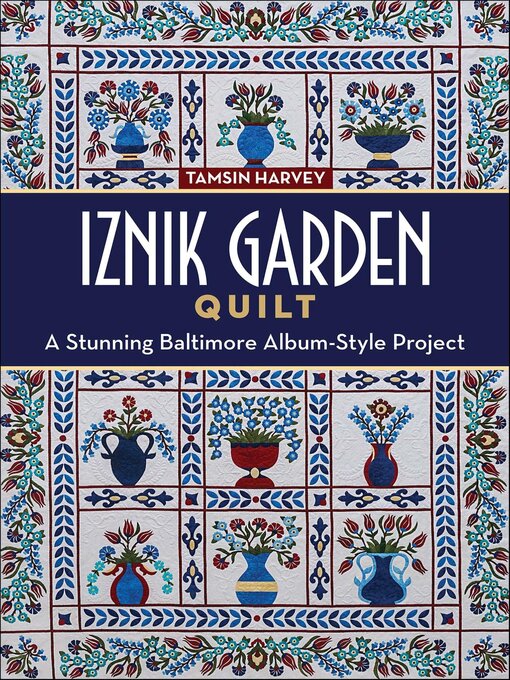 Title details for Iznik Garden Quilt by Tamsin Harvey - Available